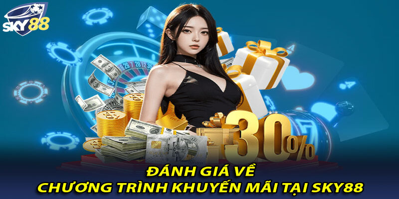 Các ưu đãi đỉnh cao tại SKY88